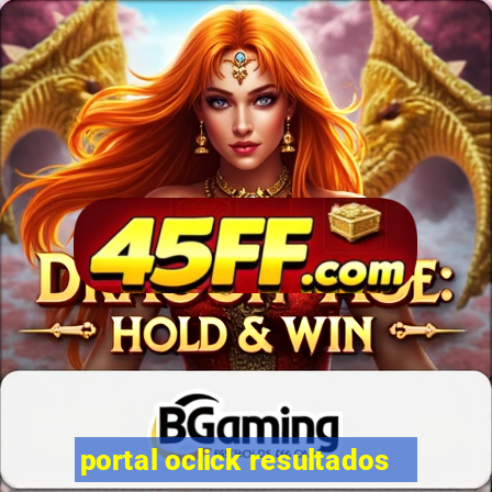portal oclick resultados
